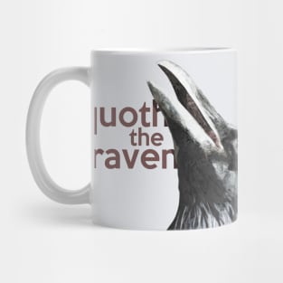 Quoth The Raven - Nevermore Mug
